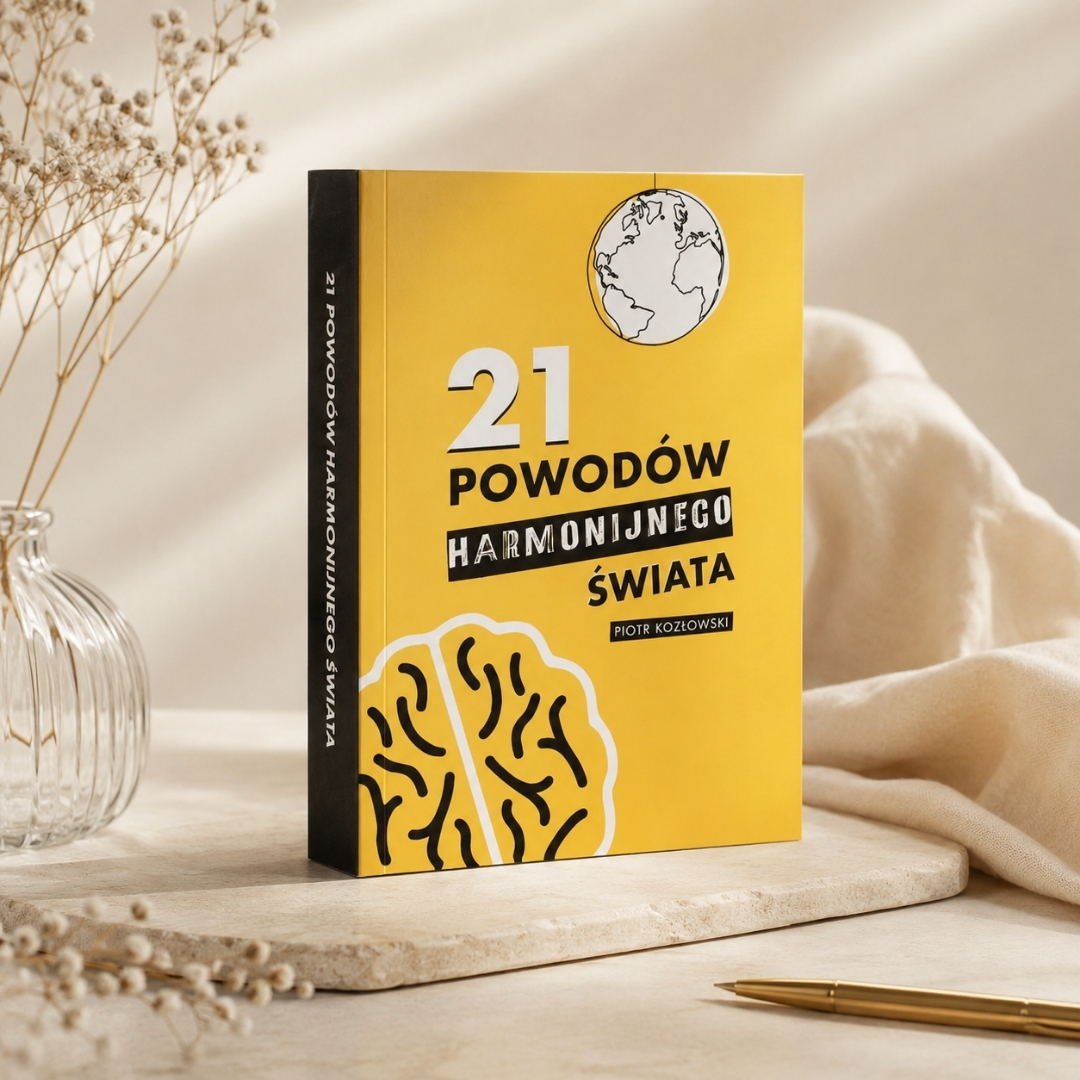 21 Powodów Harmonijnego Świata